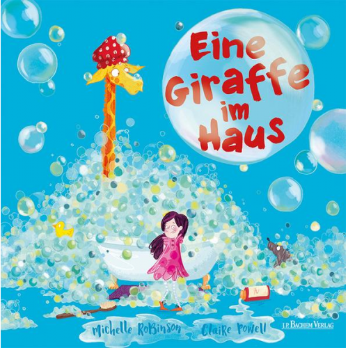 Michelle Robinson - Eine Giraffe im Haus