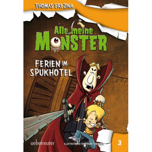 Thomas Brezina - Alle meine Monster 03. Ferien im Spukhotel