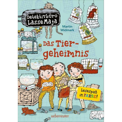 Martin Widmark - Detektivbüro LasseMaja - Das Tiergeheimnis (Detektivbüro LasseMaja, Bd. 4)