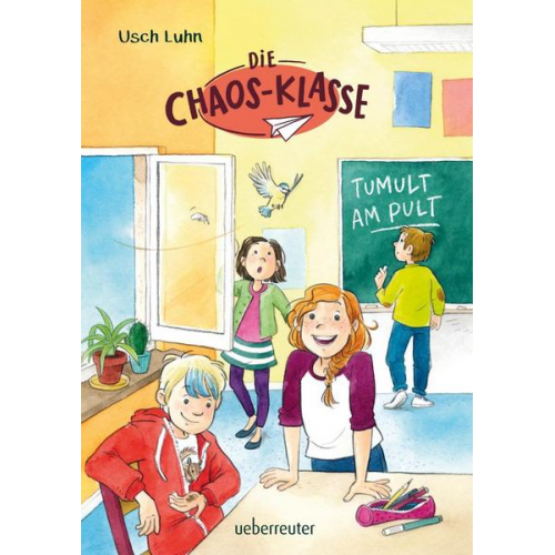 Usch Luhn - Die Chaos-Klasse - Tumult am Pult (Die Chaos-Klasse, Bd. 2)