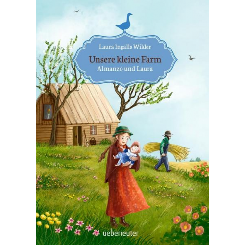 Laura Ingalls Wilder - Unsere kleine Farm - Almanzo und Laura