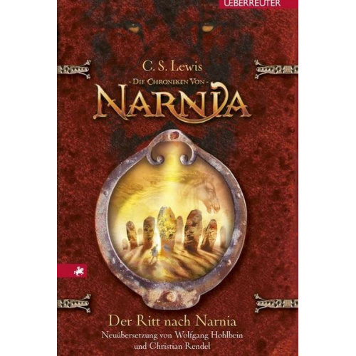 Clive Staples Lewis - Der Ritt nach Narnia / Die Chroniken von Narnia Bd. 3