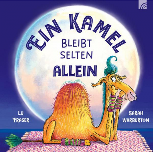 Lu Fraser - Ein Kamel bleibt selten allein