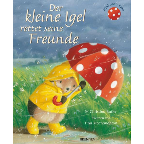 M. Christina Butler - Der kleine Igel rettet seine Freunde