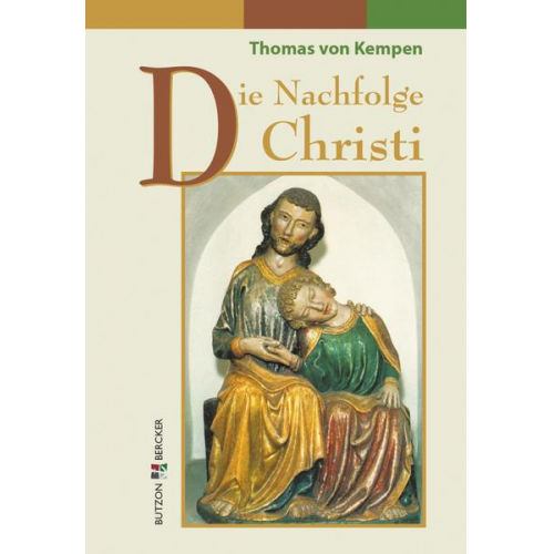 Thomas Kempen - Thomas von Kempen - Die Nachfolge Christi