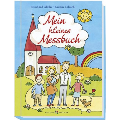 Reinhard Abeln - Mein kleines Messbuch