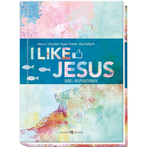 Marcus C. Leitschuh & Paulus Terwitte & Klaus Vellguth - I like Jesus