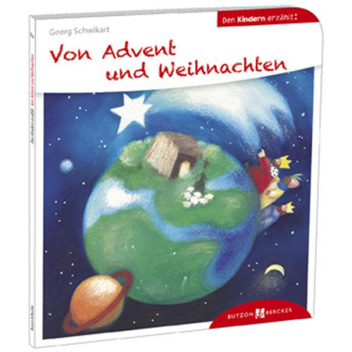 Georg Schwikart - Von Advent und Weihnachten den Kindern erzählt
