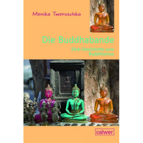 Monika Tworuschka - Der vertauschte Buddha