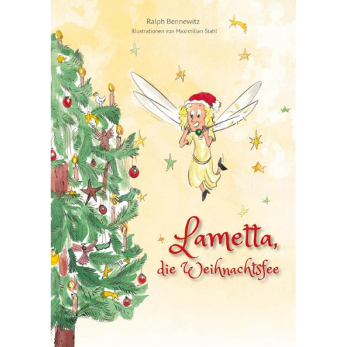 Ralph Bennewitz - Lametta, die Weihnachtsfee