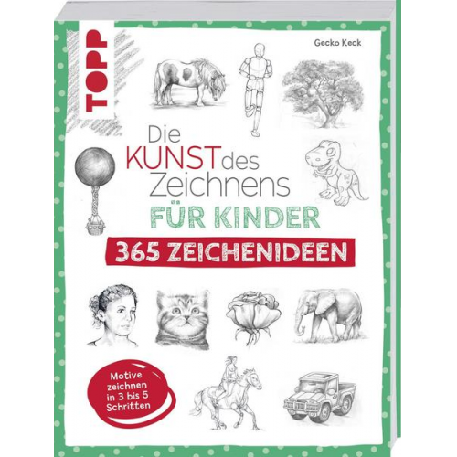 81596 - Die Kunst des Zeichnens für Kinder 365 Zeichenideen