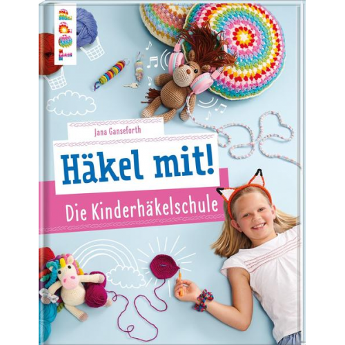 81315 - Häkel mit! Die Kinderhäkelschule