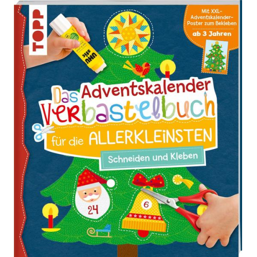 Ursula Schwab - Das Adventskalender-Verbastelbuch für die Allerkleinsten. Schneiden und Kleben. Mit XXL-Poster