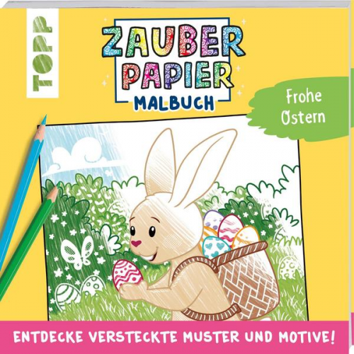 Natascha Pitz - Zauberpapier Malbuch Frohe Ostern
