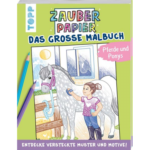 Natascha Pitz - Zauberpapier - Das große Malbuch - Pferde und Ponys