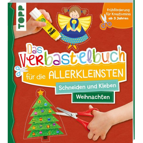 Ursula Schwab - Das Verbastelbuch für die Allerkleinsten Schneiden und Kleben Weihnachten
