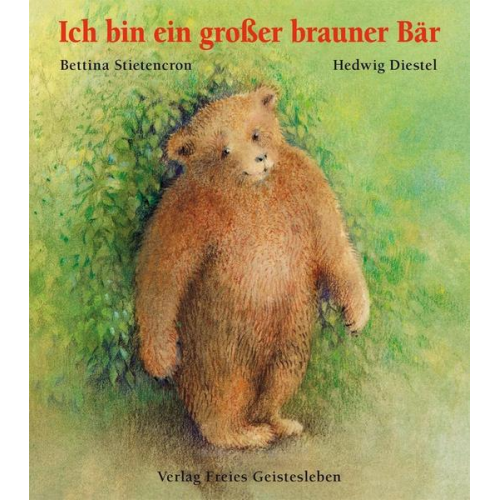 Bettina Stietencron & Hedwig Diestel - Ich bin ein grosser brauner Bär