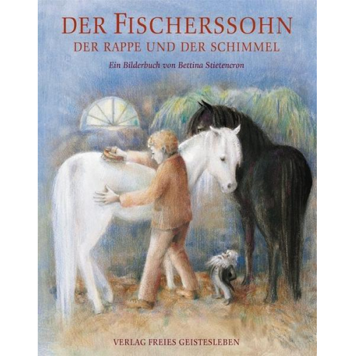 Johann W. Wolf - Der Fischerssohn, der Rappe und der Schimmel