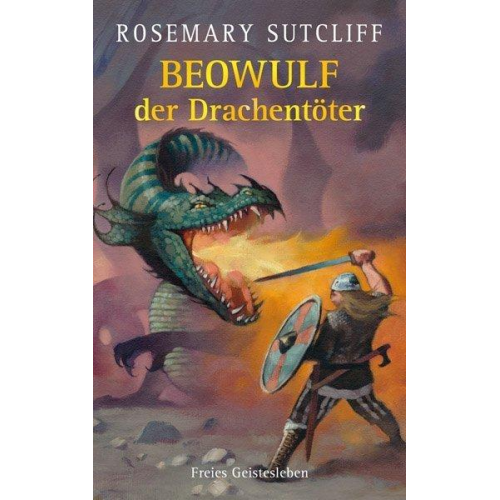 Rosemary Sutcliff - Beowulf der Drachentöter