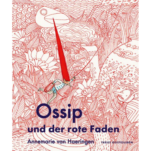 Annemarie van Haeringen - Ossip und der rote Faden