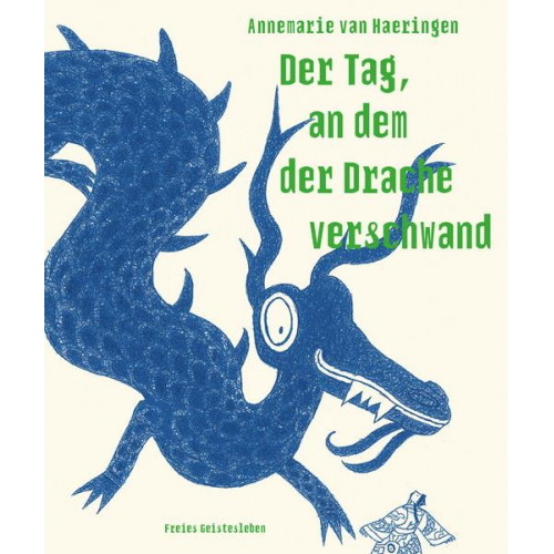 Annemarie van Haeringen - Der Tag, an dem der Drache verschwand