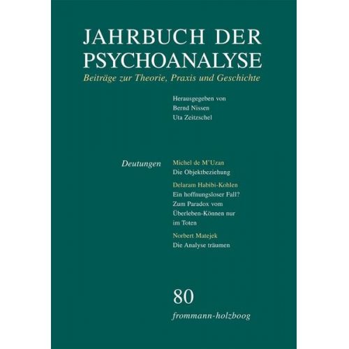 Jahrbuch der Psychoanalyse / Band 80: Deutungen