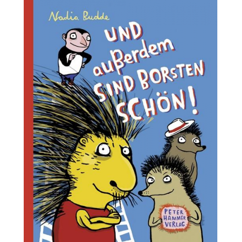 Nadia Budde - Und außerdem sind Borsten schön