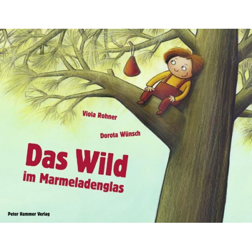 Viola Rohner - Das Wild im Marmeladenglas