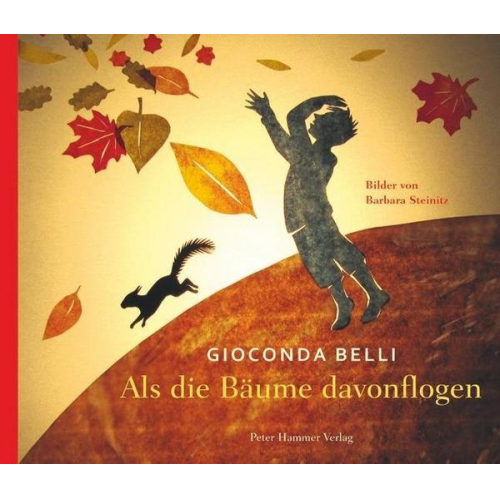 Gioconda Belli - Als die Bäume davonflogen