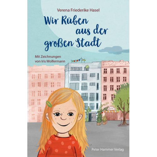 Verena Friederike Hasel - Wir Rüben aus der großen Stadt