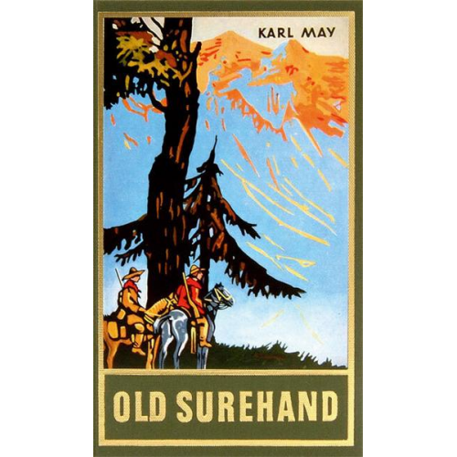 Karl May - Old Surehand. Zweiter Band