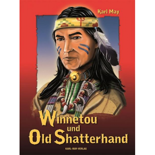 Karl May - Winnetou und Old Shatterhand