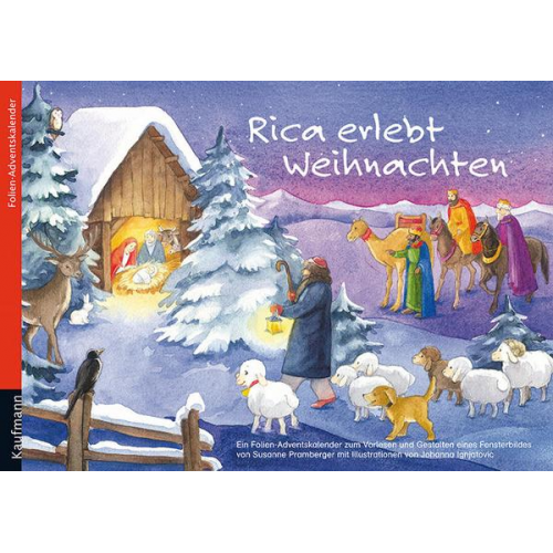 Susanne Pramberger - Rica erlebt Weihnachten. Ein Folien-Adventskalender zum Vorlesen und gestalten eines Fensterbildes