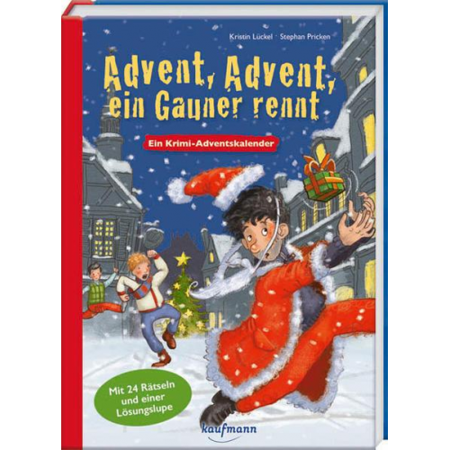 Kristin Lückel - Advent, Advent, ein Gauner rennt. Ein Krimi-Adventskalender-Buch