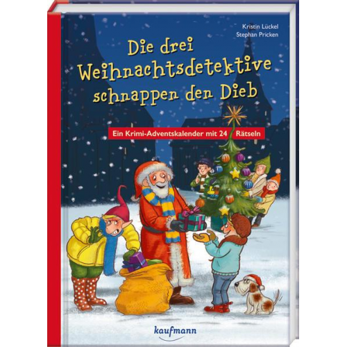 Kristin Lückel - Die drei Weihnachtsdetetektive schnappen den Dieb