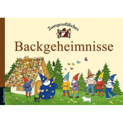 Elke Schuster & Timo Schuster - Zwergenstübchen Backgeheimnisse