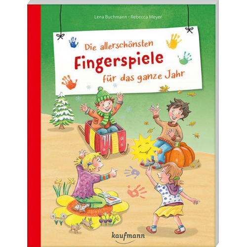 Lena Buchmann - Die allerschönsten Fingerspiele für das ganze Jahr