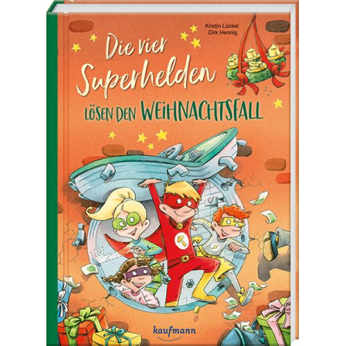 Kristin Lückel - Die vier Superhelden lösen den Weihnachtsfall