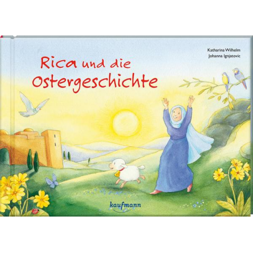 Katharina Wilhelm - Rica und die Ostergeschichte