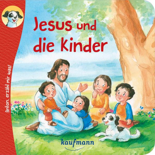 8318 - Anton, erzähl mir was! Jesus und die Kinder