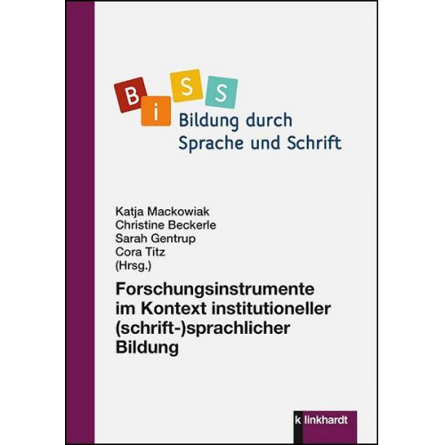 Forschungsinstrumente im Kontext institutioneller (schrift-)sprachlicher Bildung