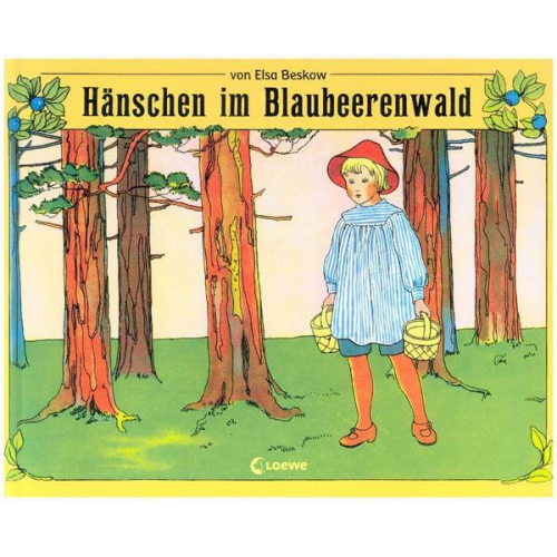 Elsa Beskow - Hänschen im Blaubeerenwald