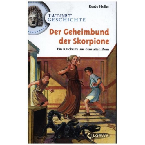 Renee Holler - Der Geheimbund der Skorpione