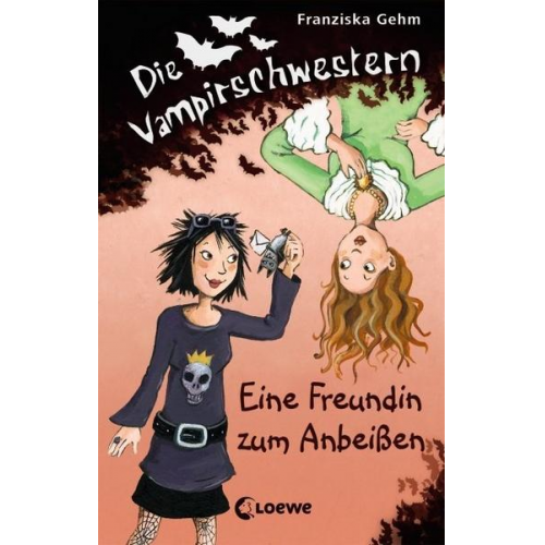 Franziska Gehm - Die Vampirschwestern (Band 1) - Eine Freundin zum Anbeißen