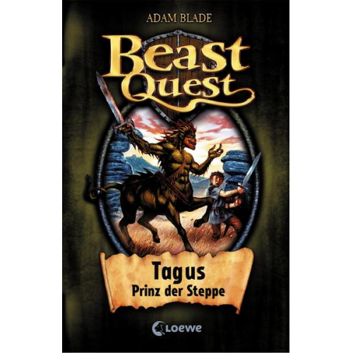 132734 - Tagus Prinz der Steppe / Beast Quest Bd.4