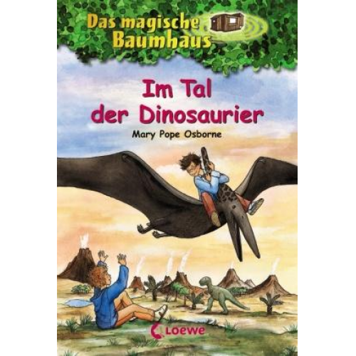 Mary Pope Osborne - Das magische Baumhaus (Band 1) - Im Tal der Dinosaurier