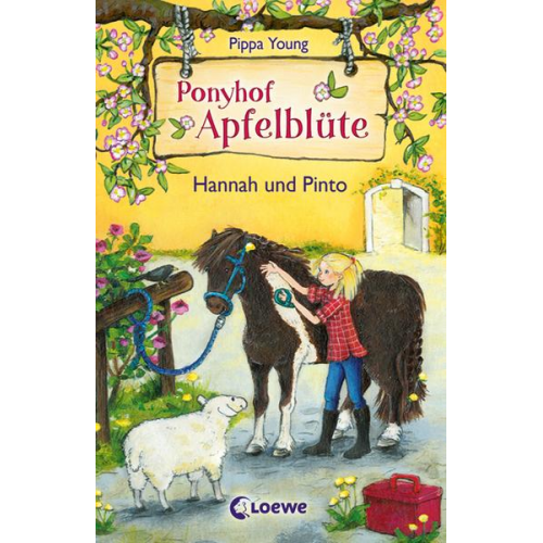 Pippa Young - Hannah und Pinto / Ponyhof Apfelblüte Band 4