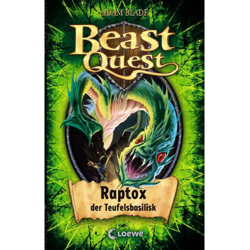 Adam Blade - Raptox, der Teufelsbasilisk / Beast Quest Bd.39