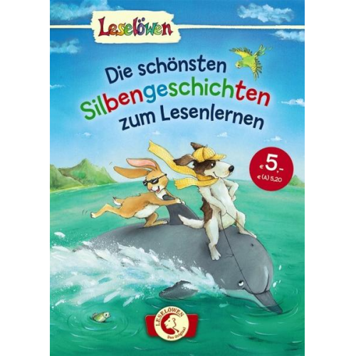 Leselöwen - Das Original: Die schönsten Silbengeschichten zum Lesenlernen