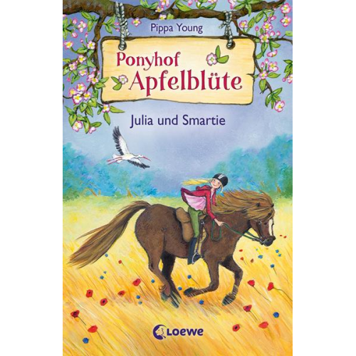 Pippa Young - Julia und Smartie / Ponyhof Apfelblüte Band 6